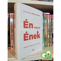   Kiss László, Bérczesi Róbert: Én meg az ének - Behúzott szárnyú felfelé zuhanás