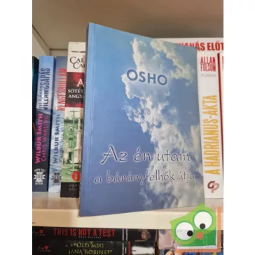 Osho Rajneesh: Az én utam a bárányfelhők útja