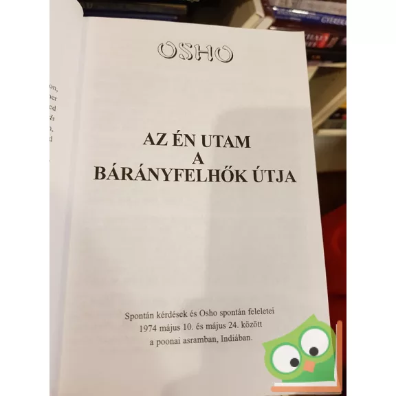 Osho Rajneesh: Az én utam a bárányfelhők útja