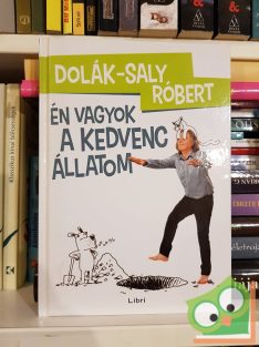 Dolák-Saly Róbert: Én vagyok a kedvenc állatom