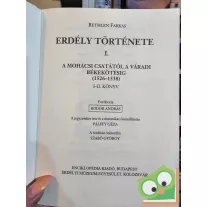   Bethlen Farkas: Erdély története I. (Erdély története 1.)