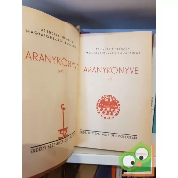   Makkai Sándor, Nyirő József: Az Erdélyi Helikon magyarországi barátainak Aranykönyve