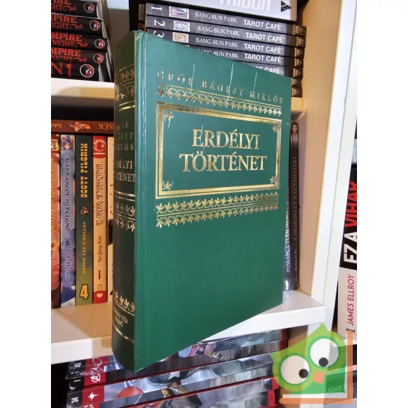 Bánffy Miklós: Erdélyi történet I–III. (Erdélyi történet I–III.)