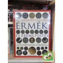   James Mackay: Érmék és éremgyűjtés (Képes enciklopédia) (újszerű, fóliás) (nagyon ritka)