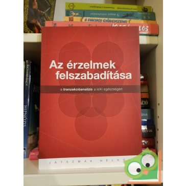  Járó Katalin (szerk.): Az érzelmek felszabadítása (Játszmák nélkül) (ritka)