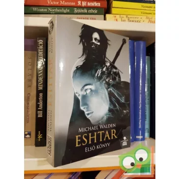Michael Walden: Első könyv (Eshtar 1.)  (Ritka)