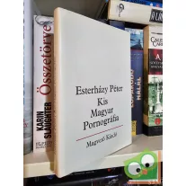 Esterházy Péter: Kis Magyar Pornográfia