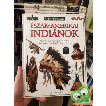 David Murdoch: Észak-amerikai indiánok (Szemtanú 25.)