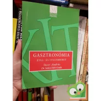   Tusor András, Sahin-Tóth Gyula: Gasztronómia - Étel- és italismeret