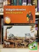 Világtörténelmi enciklopédia 13. -  Európa és Amerika a 19. században