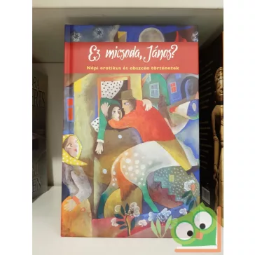 Kőrössi P. József (szerk.): Ez micsoda, János?