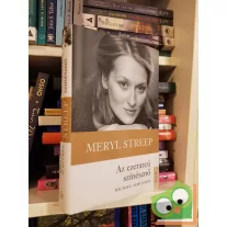 Michael Schuman: Meryl Streep - Az ezerarcú színésznő