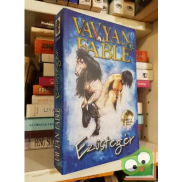 Vavyan Fable: Ezüstegér