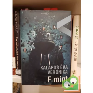 Kalapos Éva Veronika: F mint