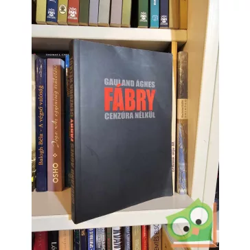 Gauland Ágnes: Fábry cenzúra nélkül