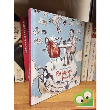 Sopotnik Zoltán: Fahéjas kert - Nagyapa és Lassú Báró