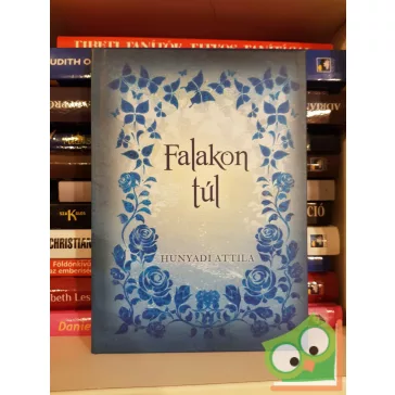 Hunyadi Attila: Falakon túl