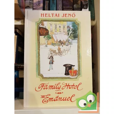   Heltai Jenő: Family hotel / VII. Emánuel  (Zórád Ernő grafikájával!)