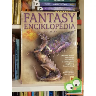 Judy Allen: Fantasy enciklopédia (ritka)