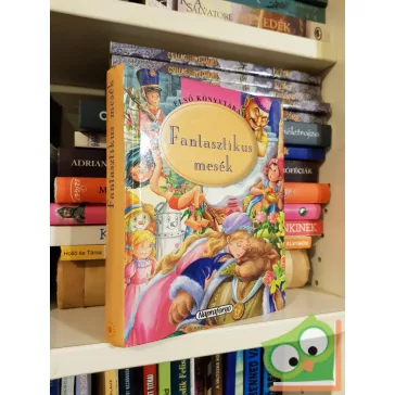 Fantasztikus mesék (Első könyvtáram)