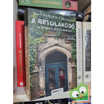 Katherine Faulkner: A betolakodó