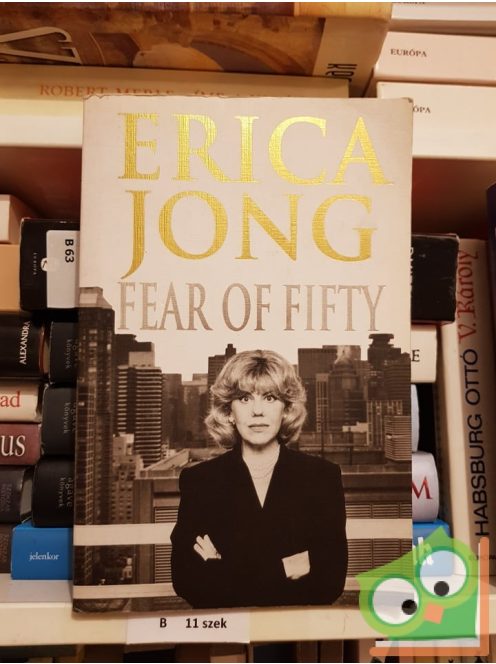 Erica Jong: Fear of fifty