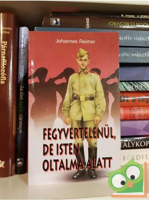 Johannes Reimer: Fegyvertelenül, de Isten oltalma alatt