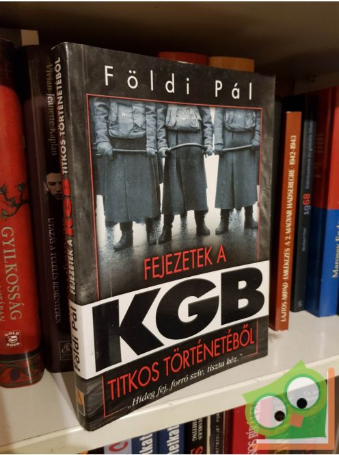 Földi Pál: Fejezetek a KGB titkos történetéből