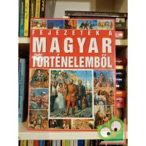 Tóth Dóra: Fejezetek a magyar történelemből