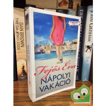 Fejős Éva: Nápolyi vakáció (Ladányi Niki 2.)