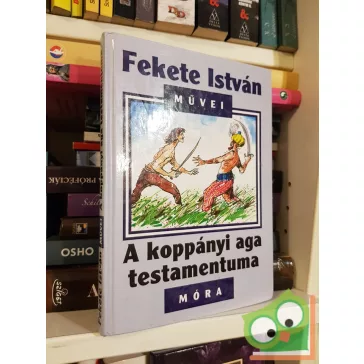 Fekete István: A koppányi aga testamentuma