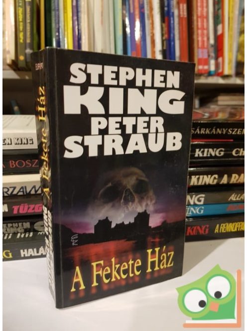 Stephen King, Peter Straub: A fekete ház (A talizmán 2.)