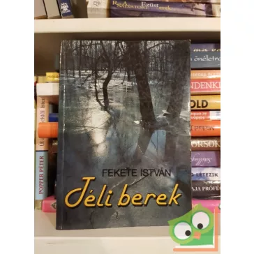 Fekete István: Téli berek (Tüskevár 2.)