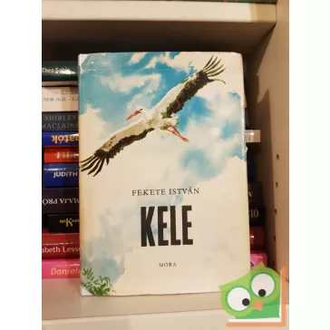 Fekete István: Kele