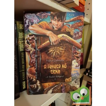   H. Vidra Gabriella: A fekete kő titka (A Tudás könyvei I.) ritka