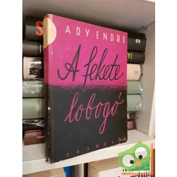 Ady Endre: A fekete lobogó