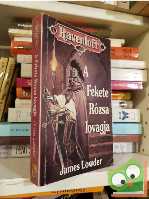 James Lowder: A Fekete Rózsa lovagja (Ravenloft 2.)