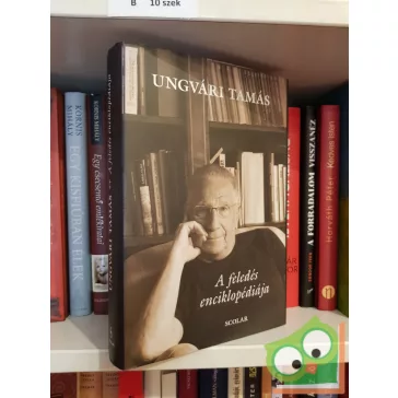 Ungvári Tamás: A feledés enciklopédiája