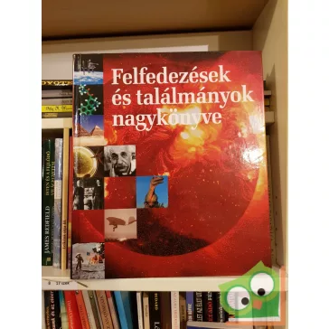   Tóth Emese (szerk.): Felfedezések és találmányok nagykönyve