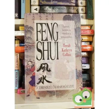 Terah Kathryn Collins: Feng shui