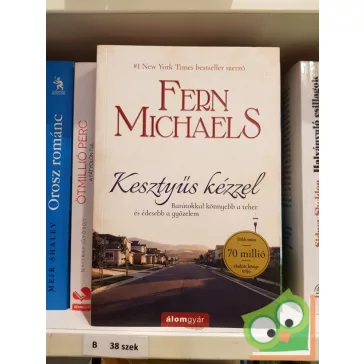 Fern Michaels: Kesztyűs ​kézzel (Sisterhood 1.)