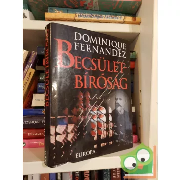 Dominique Fernandez: Becsületbíróság