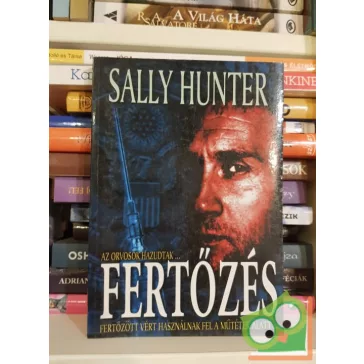 Sally Hunter: Fertőzés