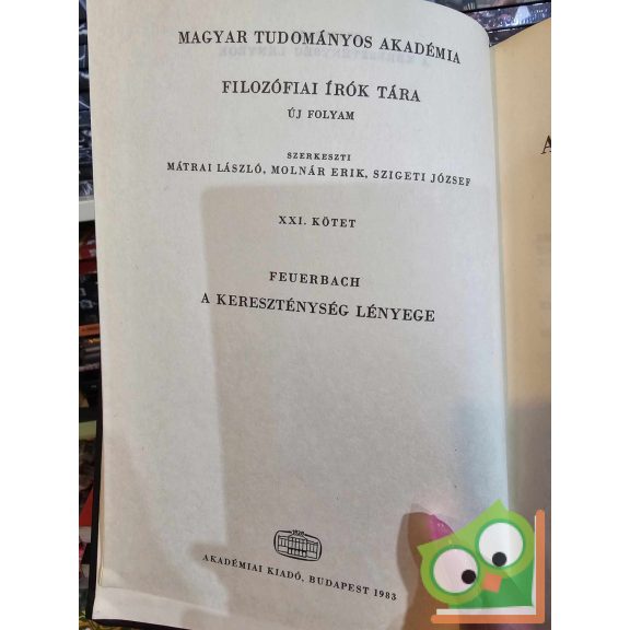 Ludwig Feuerbach: A kereszténység lényege (Filozófia írók tára)