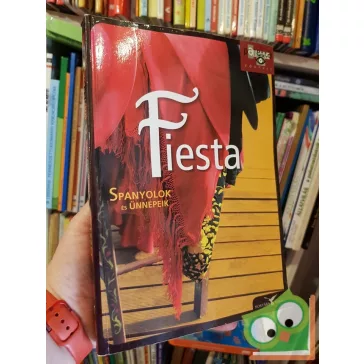   Gajdos Zsuzsanna (szerk.),Száraz Miklós György (szerk.): Fiesta Spanyolok és ünnepeik