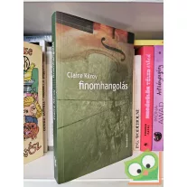 Claire Kilroy: Finomhangolás