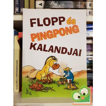   Sylviane Gangloff: Flopp és Pingpong kalandjai! (Pony Club képregény)