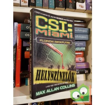   Max Allan Collins: Floridai ​ámokfutás (CSI: Miami helszínelők)