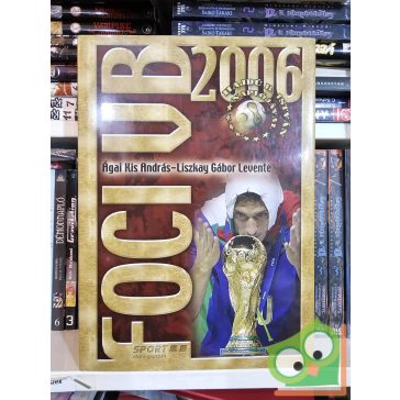 Ágai Kis András - Liszkay Gábor Levente: Foci VB 2006