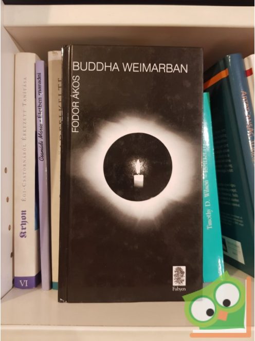 Fodor Ákos: Buddha Weimarban (ritka!)